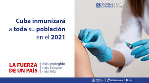 Toda la población de Cuba será inmunizada frente a la COVID-19 en 2021